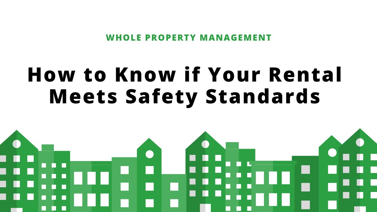 How-to-Know-if-Your-Rental-Meets-Safety-Standards